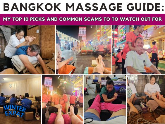 Collage promoting a Bangkok massage guide featuring several massage experiences, including Thai massage, foot massage, and street-side massage chairs in Bangkok. The photos show Z and Ariana trying different massage places, with the title "Bangkok Massage Guide: My Top 10 Picks and Common Scams to Watch Out For" across the top. Original photo by Ariana of WinterExpat.